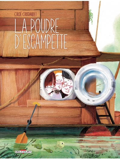 La poudre d’escampette / Chloé Cruchaudet