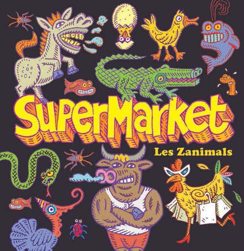 Les zanimals / SuperMarket