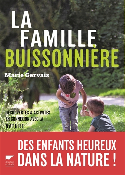 La famille buissonnière / Marie Gervais