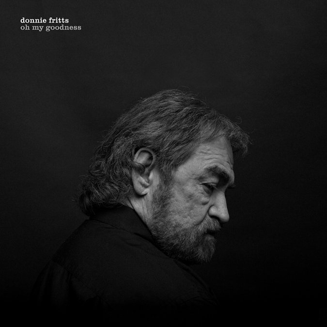 Oh my goodness / Donnie Fritts