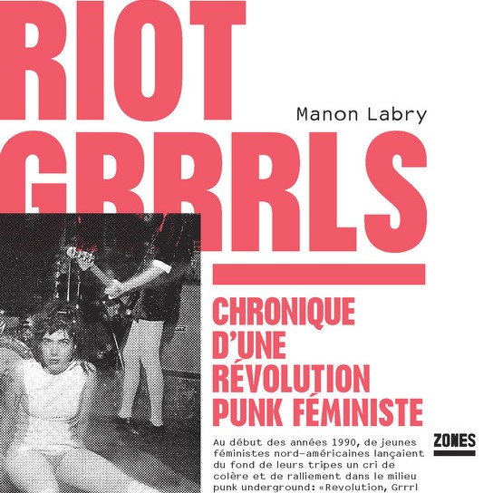 Riot Grrrls / Manon Labry