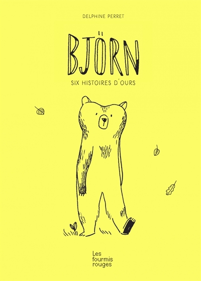 Björn – 6 histoires d&rsquo;ours / Delphine Perret