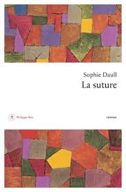 La suture / Sophie Daull