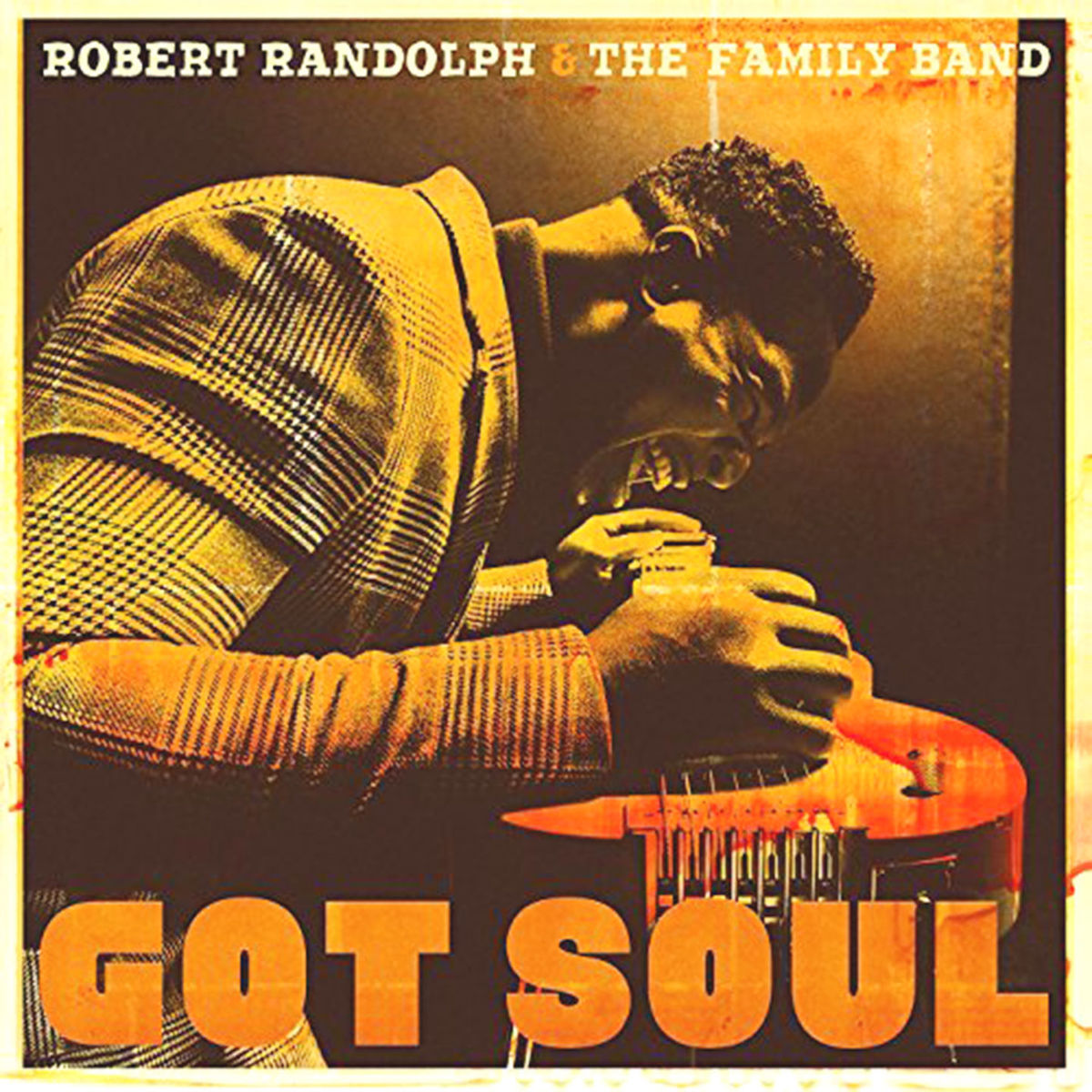 Got soul / Robert Randolph