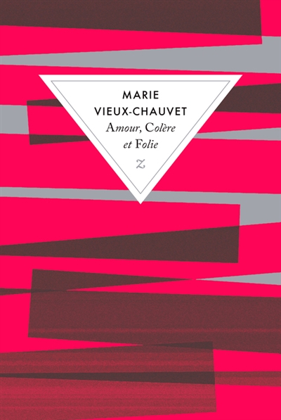 Amour, Colère et Folie / Marie Vieux-Chauvet