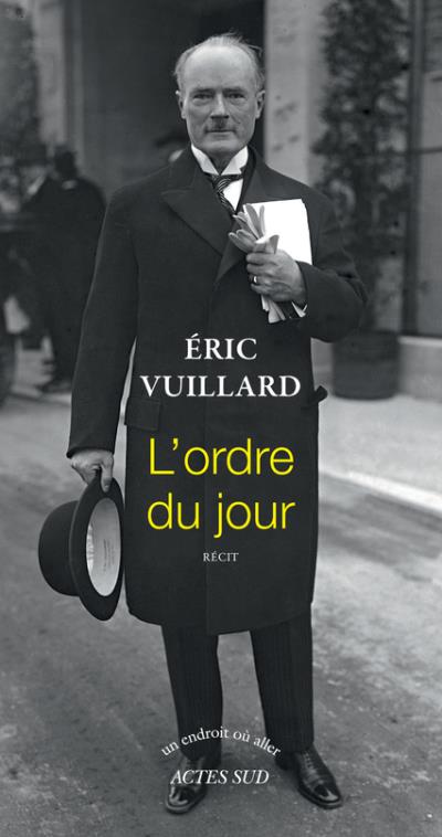 L&rsquo;ordre du jour / Éric Vuillard