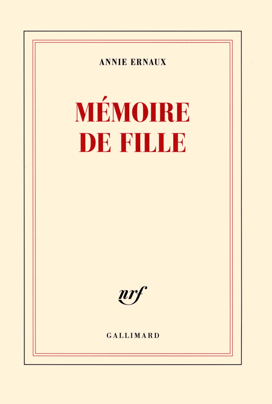 Mémoire de fille / Annie Ernaux