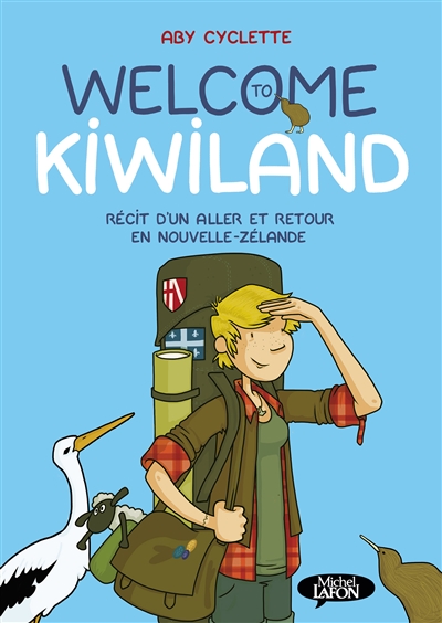 Welcome to Kiwiland / Aby Cyclette