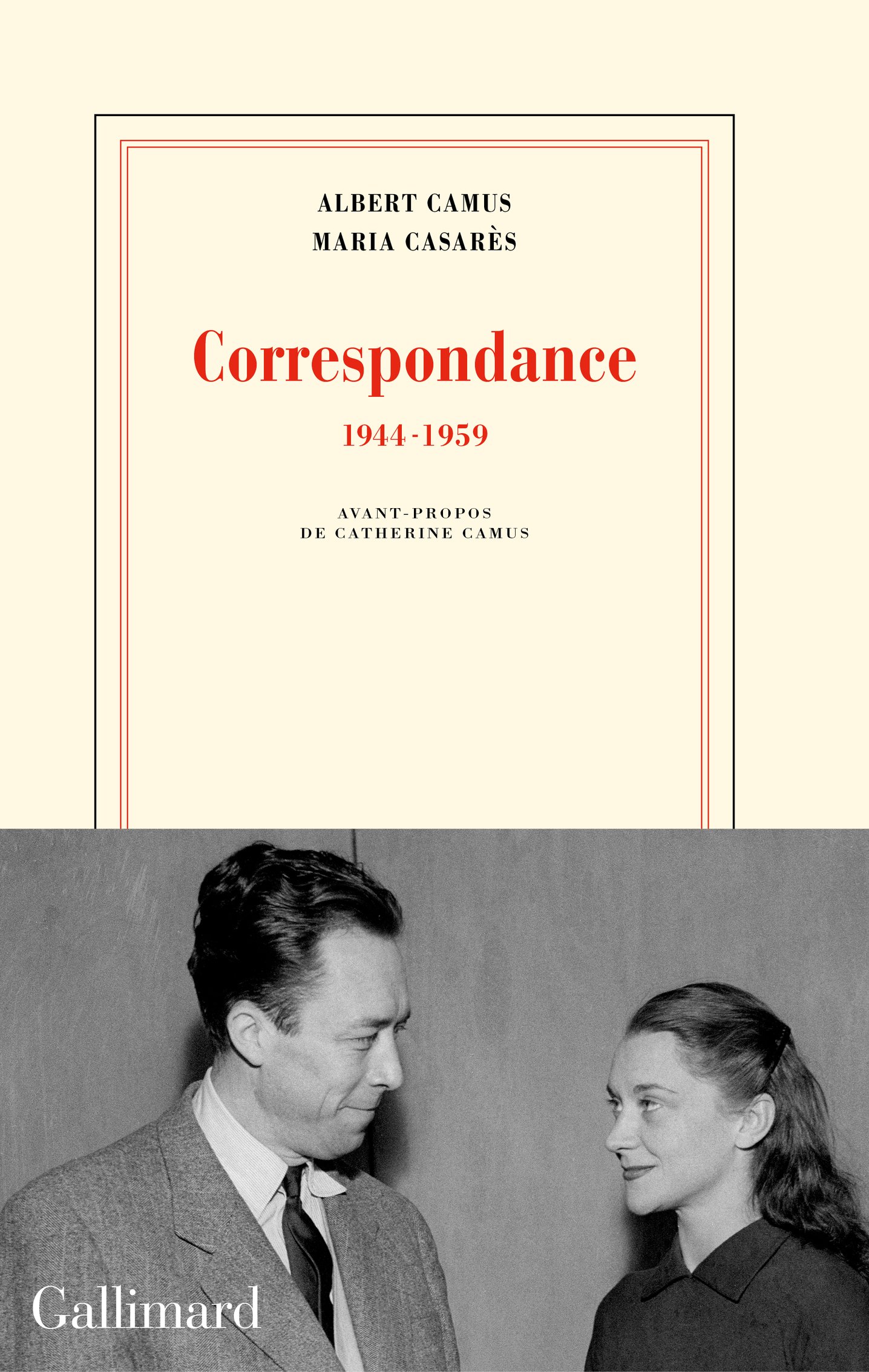 Correspondance 1944-1959 / Albert Camus et Maria Casarès