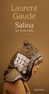 Salina, les trois exils / Laurent Gaudé