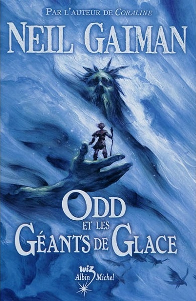 Odd et les Géants de Glace / Neil Gaiman