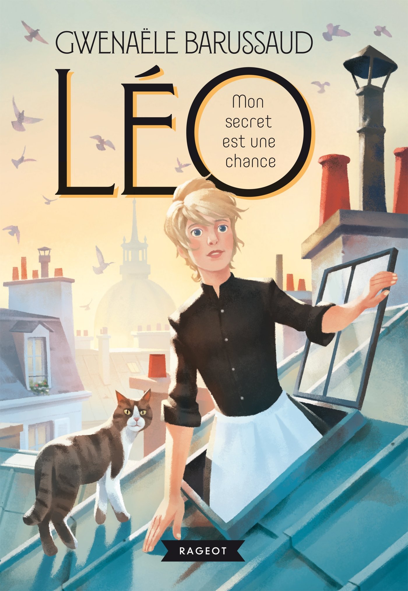 Mon secret est une chance (Léo, tome 1) / Gwénaëlle Barussaud