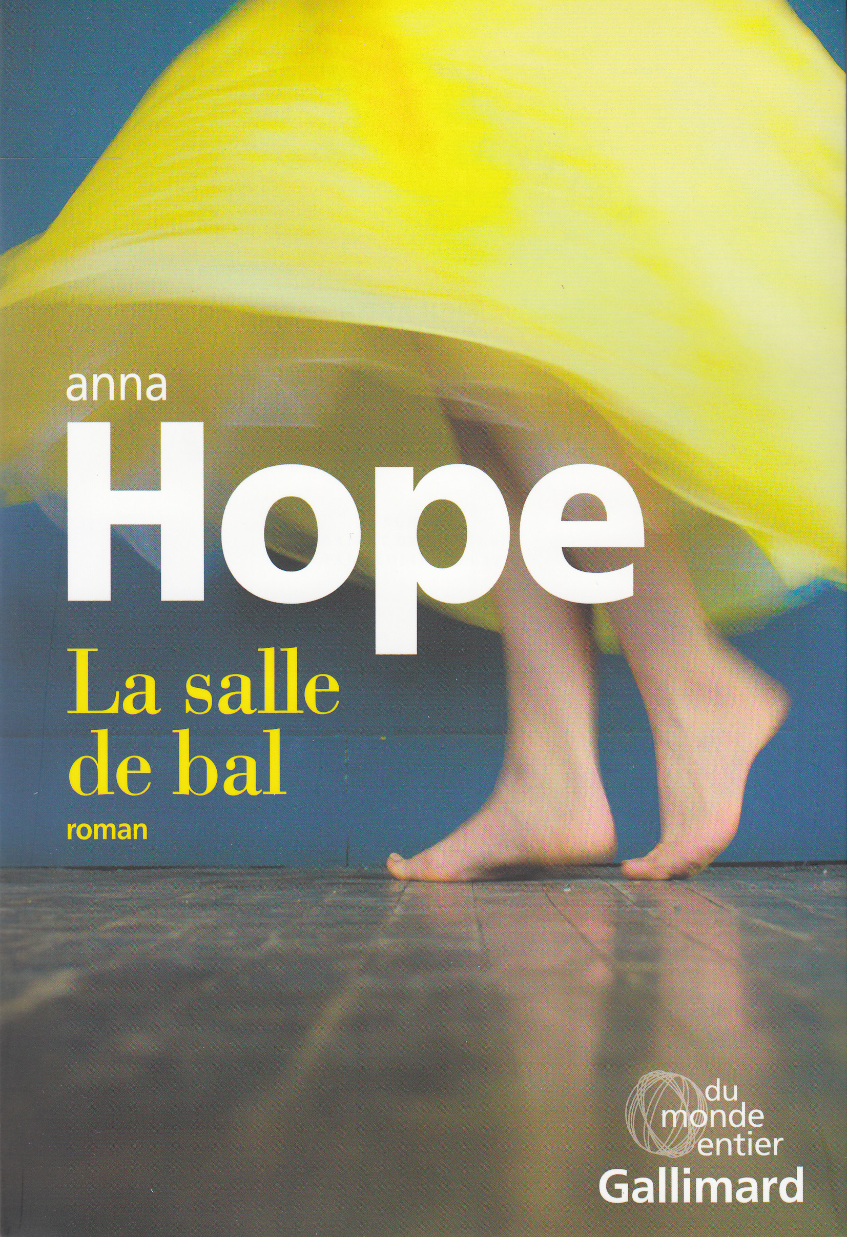 La salle de bal / Anna Hope