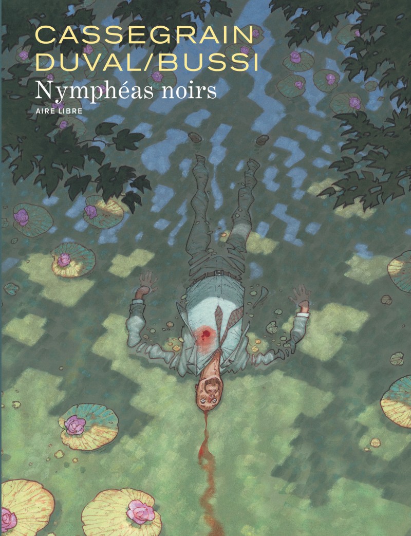 Nymphéas noirs / Cassegrain, Duval, Bussi