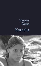 Kornelia / Vincent Duluc