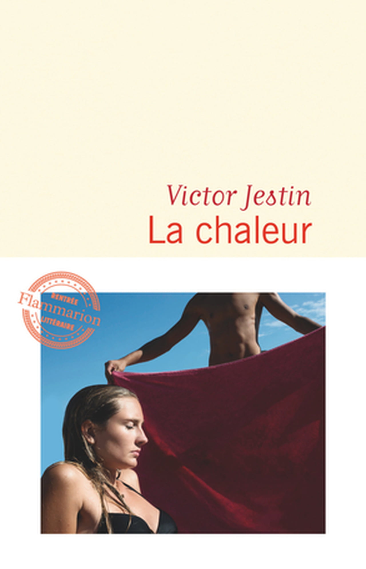La chaleur / Victor Jestin