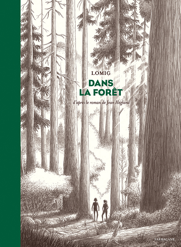 Dans la forêt / Lomig