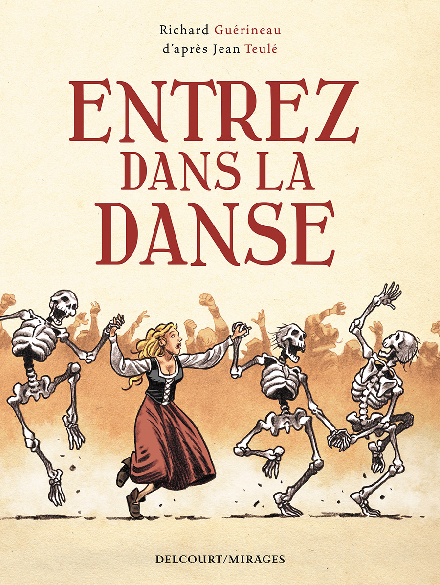 Entrez dans la danse / Richard Guérineau (des.), Teulé (scén.)