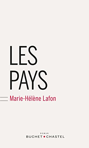 Les Pays / Marie-Hélène Lafon