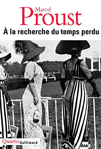A la recherche du temps perdu / Marcel Proust