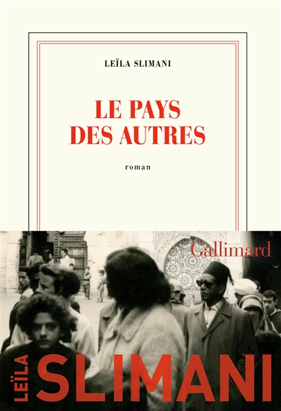 Le pays des autres / Leïla Slimani