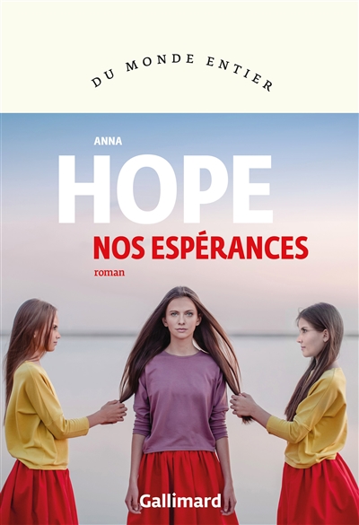 Nos espérances – Anne Hope