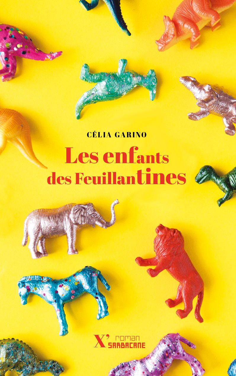 Les enfants des Feuillantines / Célia Garino