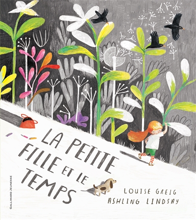 La petite fille et le temps / Louise Greig – Ashling Lindsay (ill.)