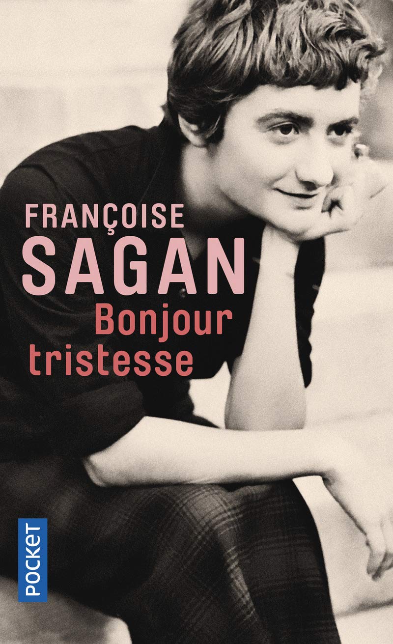 Bonjour tristesse / Françoise Sagan