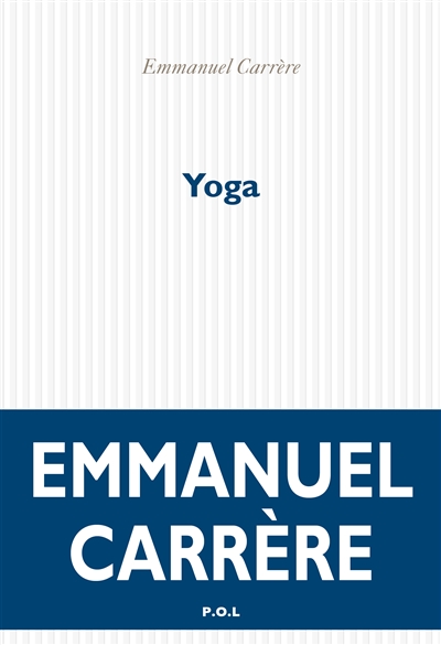 Yoga /Emmanuel Carrère