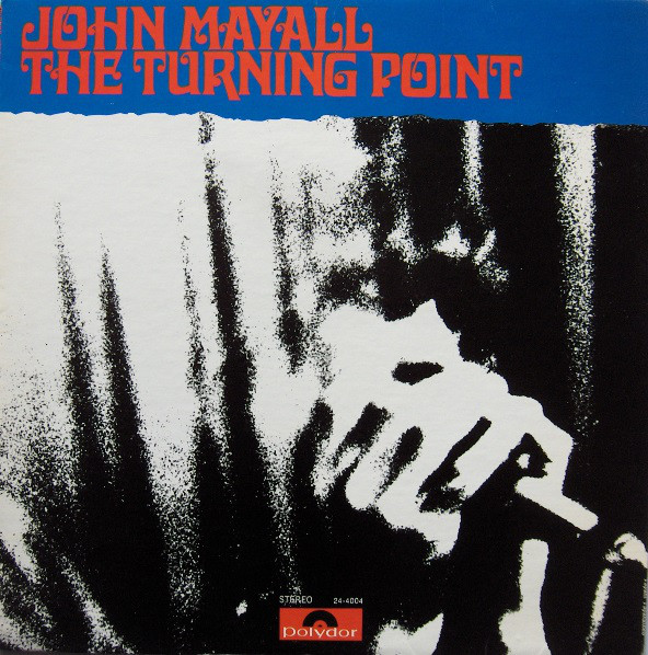 The turning point / John Mayall