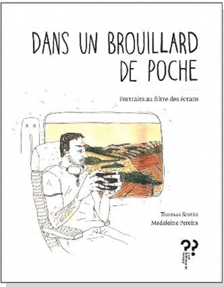 Dans un Brouillard de poche / Thomas Scotto et Madeleine Pereira