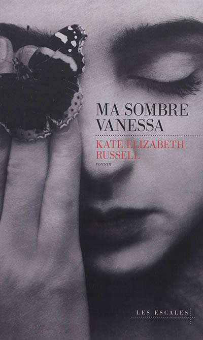 Ma sombre Vanessa / Kate Elisabeth Russell