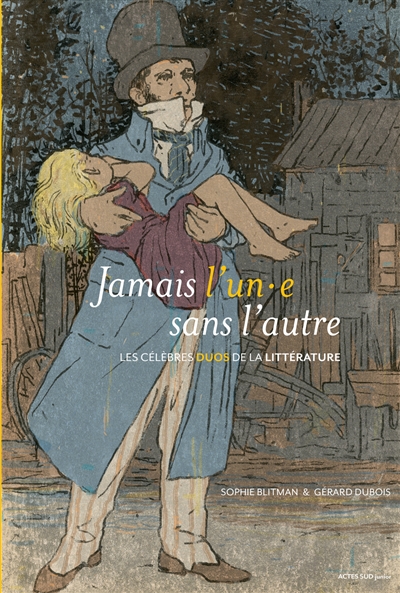 Jamais l&rsquo;un.e sans l&rsquo;autre / Sophie Blitman
