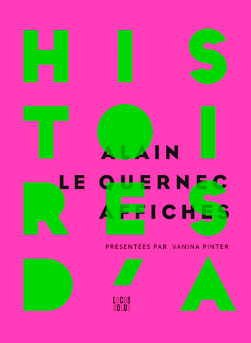 Histoires d&rsquo;A – Alain Le Quernec Affiches