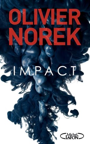 Impact / Olivier Norek