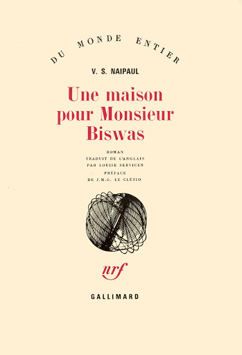 Une Maison pour Monsieur Biswas / V.S. Naipaul