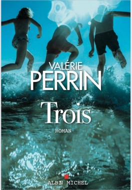 Trois / Valérie Perrin