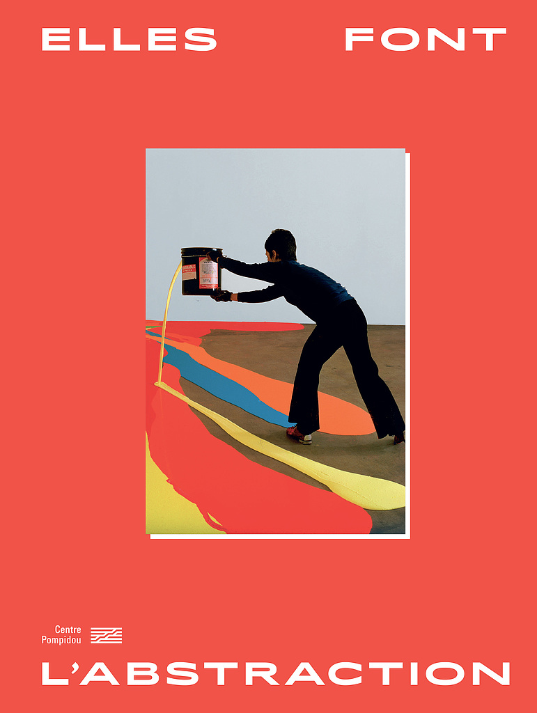 Elles font l&rsquo;abstraction  / Christine Macel – Karolina Ziebinska