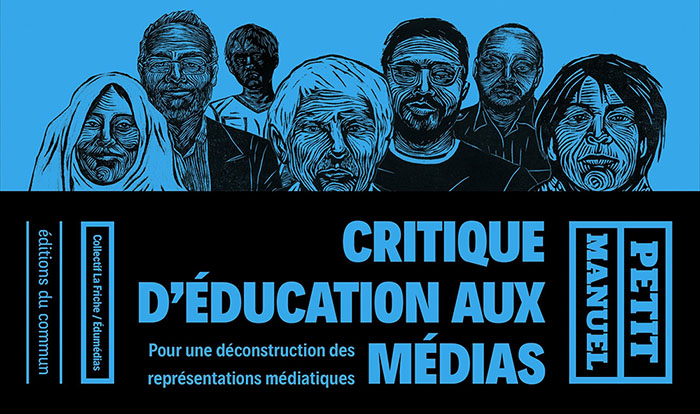 Petit manuel critique d&rsquo;éducation aux médias / Collectif La Friche – Édumédias