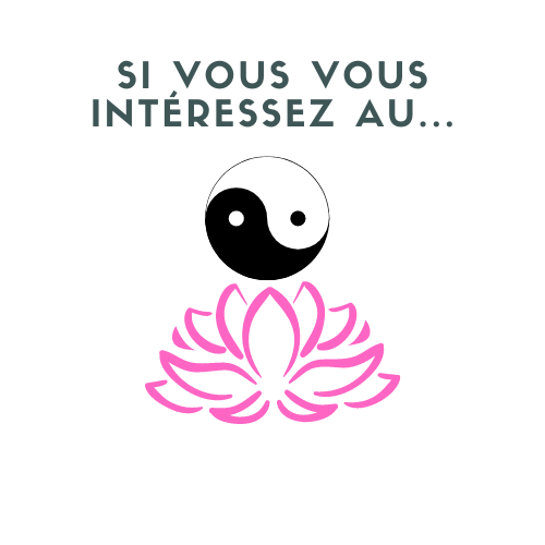 Si vous vous intéressez au yin et au yang …