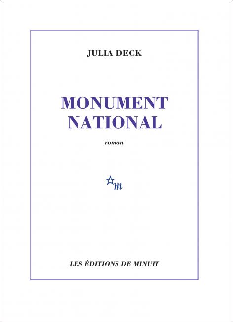 Monument national / Julia Deck