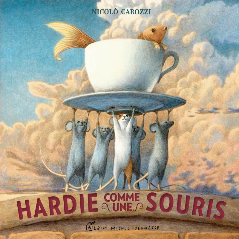 Hardie comme une souris / Nicolo Carozzi