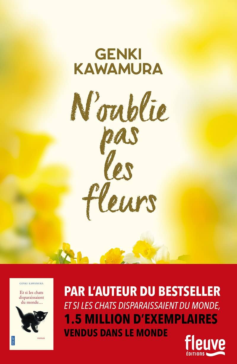 N&rsquo;oublie pas les fleurs / Genki Kawamura