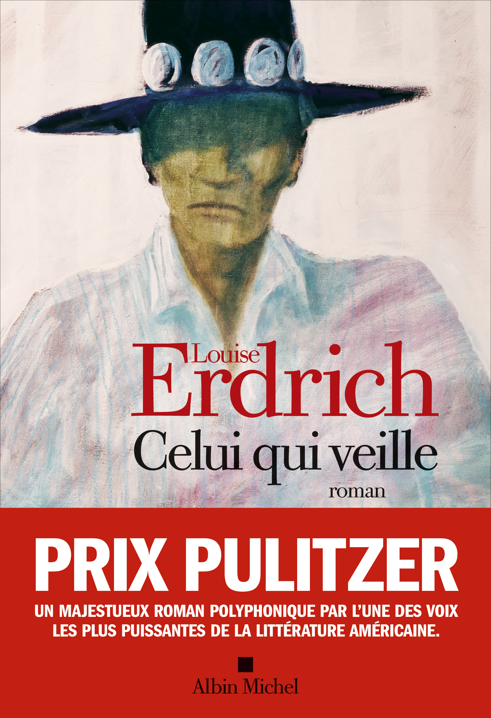 Celui qui veille / Louise Erdrich