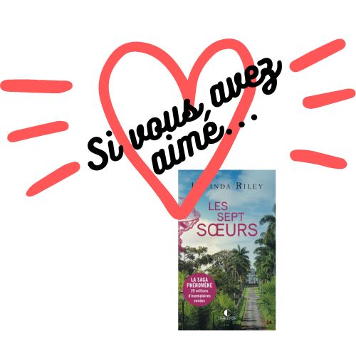 Si vous avez aimé…Les sept sœurs