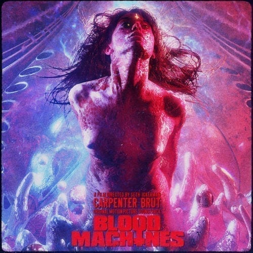 Blood Machines: bande originale du film / Carpenter Brut (Musique)