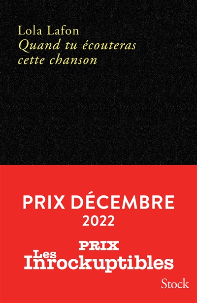 Quand tu écouteras cette chanson / Lola Lafon