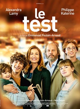 Le Test / réal. Emmanuel Poulain-Arnaud