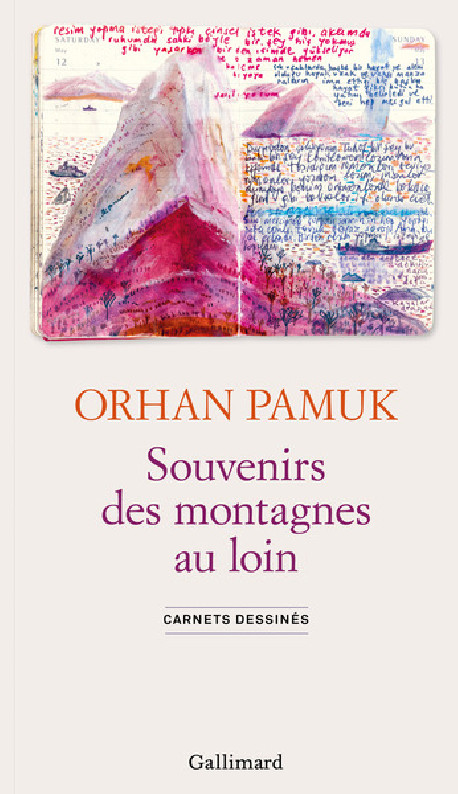 Souvenirs des montagnes au loin / Orhan Pamuk